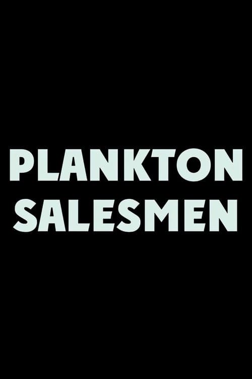 Plankton Salesmen poster