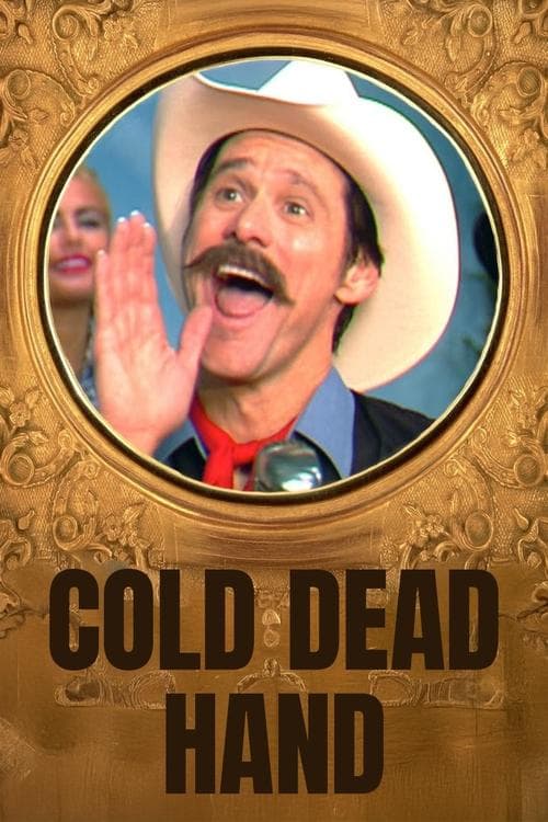 Cold Dead Hand with Jim Carrey poster
